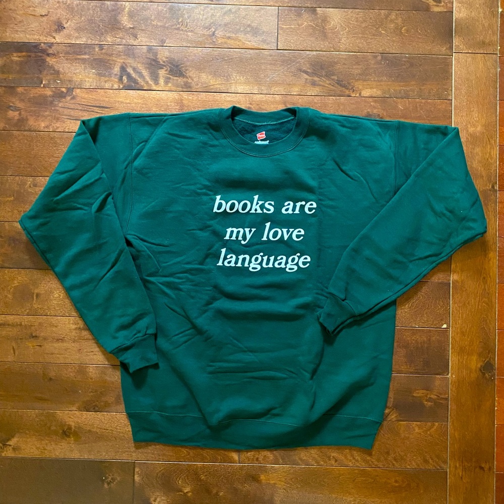 Bookshelf Tees -  “Books are my love language” Crewneck